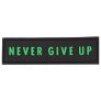 MuscleCloth Never Give Up Patch 11×3 Cm – Anahtarlık ve Takılar